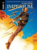 Imperium de Joshua Dysart chez Bliss Comics