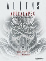 Aliens : Apocalypse - Le Culte Des Anges de Schultz/wheatley chez Vestron