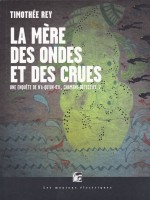 N'a-qu'un-oeil 2 - La Mere Des Ondes Et Des Crues de Rey Timothee chez Moutons Electr