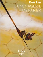 La Menagerie De Papier de Liu, Ken chez Gallimard
