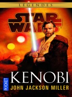 Kenobi de Miller John G chez Pocket