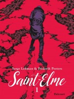 Saint-elme T01 - La Vache Brulee de Lehman/peeters chez Delcourt