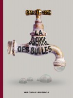 La Guerre Des Bulles de Yi-feng Kao chez Mirobole