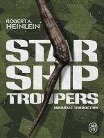 Starship Troopers de Heinlein/picholle chez J'ai Lu