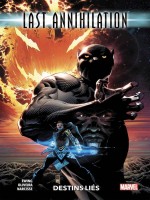 Last Annihilation : Destins Lies de Divers/ewing chez Panini