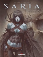 Saria T03 - La Fin D Un Regne de Federici/dufaux chez Delcourt