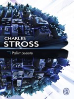 Palimpseste de Stross Charles chez J'ai Lu