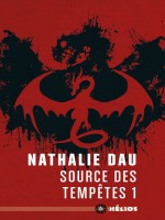 Source Des Tempetes 1 de Dau Nathalie chez Moutons Electr