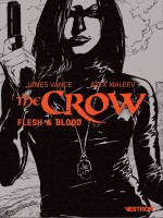The Crow : Flesh & Blood de Maleev/vance chez Vestron