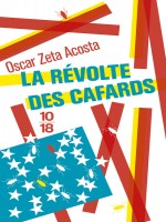 La Revolte Des Cafards de Acosta Oscar Zeta chez 10 X 18