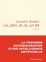 Le_zero_et_le_un.txt de Bordat Josselin chez Flammarion