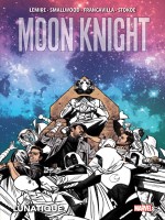 Moon Knight : Lunatique de Lemire/smallwood chez Panini