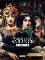 Voile Vers Sarance Livre 1 - La Mosaique Sarantine de Kay Guy Gavriel chez Atalante