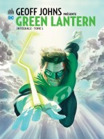 Geoff Johns Presente Green Lantern Integrale 1 de Johns/reis/pacheco chez Urban Comics