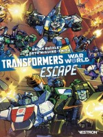 Transformers War World : Escape de Ruckley chez Vestron