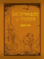 Dictionnaire De Tolkien de Day David chez Hachette Heroes