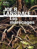 Les Marecages de Lansdale Joe R. chez Gallimard