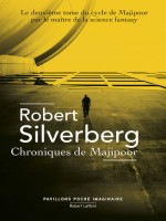 Chroniques De Majipoor - Pavillons Poche de Silverberg Robert chez Robert Laffont