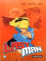 Lastman - T03 - Lastman - Nouvelle Edition de Balak/vives/rey chez Casterman