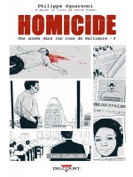 Homicide, Une Annee Dans Les Rues De Baltimore T05 - 22 Juillet - 31 Decembre 1988 de Squarzoni Philippe chez Delcourt