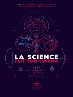 La Science Fait Son Cinema de Lehoucq Roland/steye chez Belial