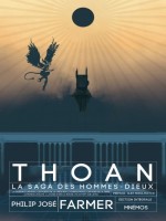 Thoan, La Saga Des Hommes-dieux - Integrale de Farmer Philip Jose chez Mnemos