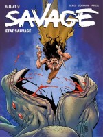T02 - Savage - Etat Sauvage de Max/stockman chez Bliss Comics
