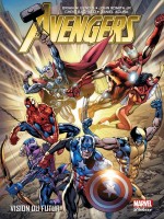 Avengers : Vision Du Futur de Bendis Hitch Bachalo chez Panini