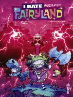 I Hate Fairyland Tome 4 - Urban Indie de Young Skottie chez Urban Comics