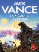 La Memoire Des Etoiles de Vance-j chez Lgf