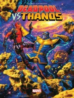 Deadpool Vs Thanos de Xxx chez Panini