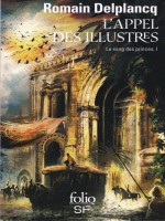 L'appel Des Illustres de Delplancq, Romain chez Gallimard