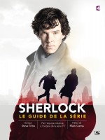 Sherlock : Le Guide De La Serie de Tribe-s chez Bragelonne