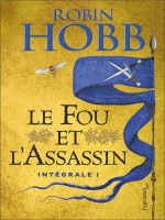 Fantasy Et Imaginaire - Le Fou Et L'assassin de Hobb Robin chez Pygmalion