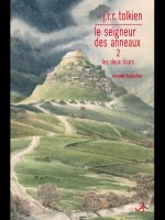 Seigneur Des Anneaux, Vol 2 - Les Deux Tours (le) de Tolkien J.r.r. chez Bourgois