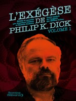 Exegese - 1 de Dick K. Philip chez J'ai Lu