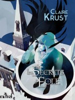 Les Secrets D Eole de Krust Claire chez Actusf