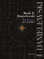 Maison Des Feuilles (la) de Danielewski Mark Z. chez Points