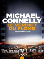 Mickey Haller - T02 - Le Verdict Du Plomb de Connelly Michael chez Calmann-levy