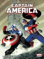 Captain America : La Fleche Du Temps de Brubaker Epting Ross chez Panini