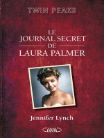 Le Journal Secret De Laura Palmer de Lynch Jennifer chez Michel Lafon
