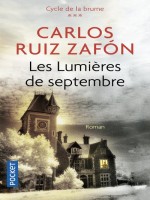Les Lumieres De Septembre de Zafon Carlos Ruiz chez Pocket