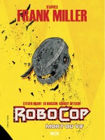 Robocop : Mort Ou Vif T02 de Frank Miller, Steven chez Wetta Worldwide