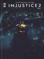 Injustice 2 Tome 2 de Sampere Daniel chez Urban Comics