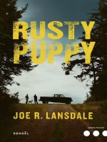 Rusty Puppy de Lansdale Joe R. chez Denoel