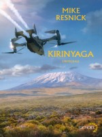 Kirinyaga / Kilimandjaro de Resnick Mike chez Denoel