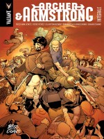 Archer And Armstrong-integrale de Van Lente Fred chez Bliss Comics