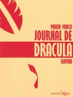 Journal De Dracula (le) de Mincu Marin chez Xenia
