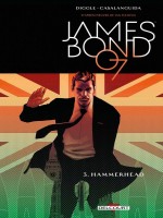 James Bond T03. Hammerhead de Diggle Andy chez Delcourt
