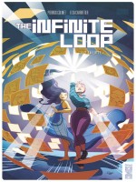 The Infinite Loop - Tome 02 de Colinet Charretier chez Glenat
